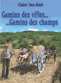 Gamins des villes... gamins des champs