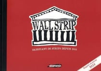 Wallstrip - fabricat de strips depuis 2005 - rapport d'activité 2010