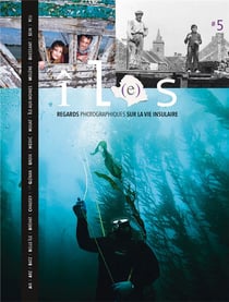 Revue il(e)s n.5 - regards photographiques sur la vie insulaire