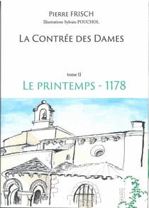 La contrée des Dames - tome II : Le Printemps - 1178