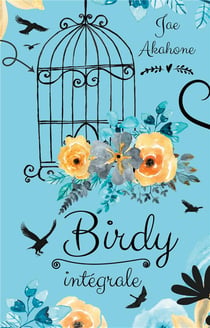 Birdy l'intégrale