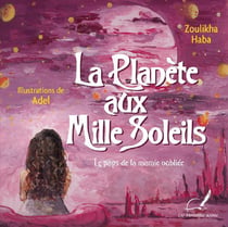 La planète aux mille soleils : le pays de la mamie oubliée