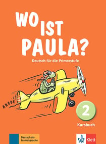 Wo ist Paula ? 2 : allemand - livre de l'élève
