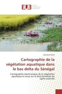 Cartographie de la vegetation aquatique dans le bas delta du senegal