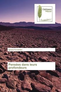 Pensées dans leurs profondeurs