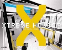 Xtreme houses
