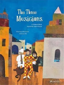 The three musicians a children's book inspired by picasso