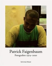 Patrick faigenbaum fotografien 1974-2020 katalogbuch /allemand