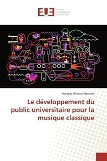 Le de veloppement du public universitaire pour la musique classique