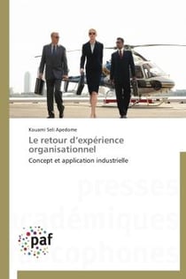 Le retour d expérience organisationnel