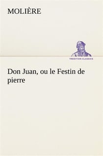 Don juan, ou le festin de pierre