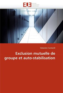 Exclusion mutuelle de groupe et auto-stabilisation