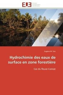Hydrochimie des eaux de surface en zone forestiere - cas du fleuve comoe