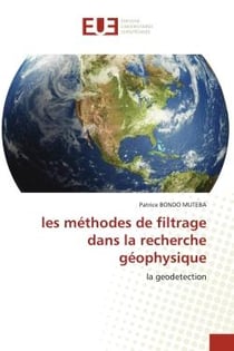 Les méthodes de filtrage dans la recherche géophysique