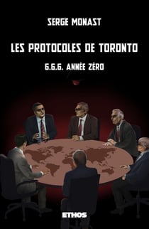 Les protocoles de Toronto : 6.6.6. année zéro