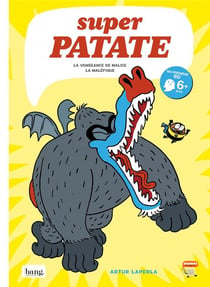 Super Patate Tome 4 : la vengeance de Malice la Maléfique
