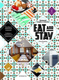 Eat & stay - restaurant graphics & interiors