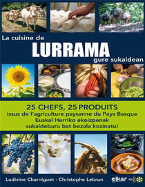 La cuisine de Lurrama / Lurrama gure sukaldean