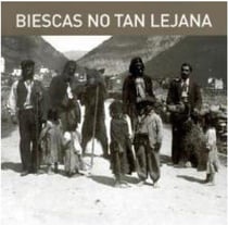 Biesca no tan lejana