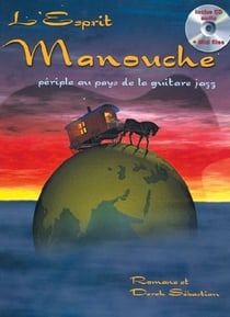 L'esprit manouche - périple au pays de la guitare jazz