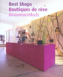 Best shops - boutiques de reve