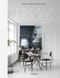 Nordic moods - a guide to successful interior decoration