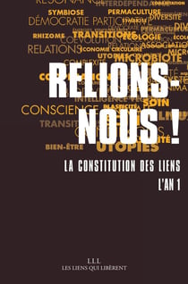 Relions-nous ! la constitution des liens : l'an 1