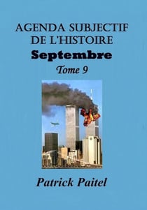 Agenda subjectif de l'histoire Tome 9 - Septembre