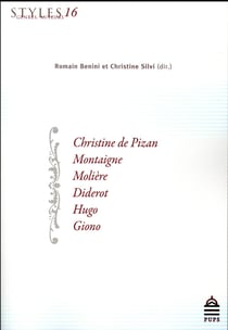 Styles, genres, auteurs 16 : CHRISTINE DE PIZAN, MONTAIGNE, MOLIÈRE, DIDEROT, HUGO, GIONO
