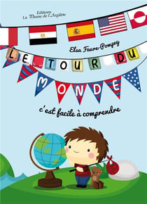 Le tour du monde, c'est facile a comprendre