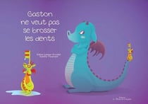 Gaston ne veut pas se brosser les dents