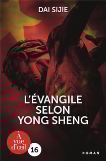 L'évangile selon Yong Sheng