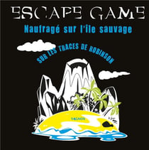 Escape game - naufrage sur l'île sauvage