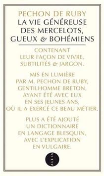La vie généreuse des mercelots, gueux et bohémiens