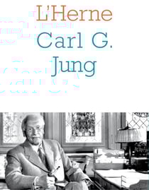 Les cahiers de l'Herne : Carl G. Jung