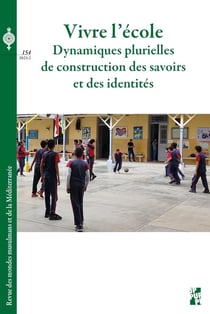 Revue des mondes musulmans et de la Méditerranée n.154 : Vivre l'école : Dynamiques plurielles de construction des savoirs et des identités