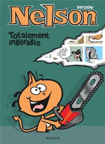 Nelson Tome 23 : totalement ingérable