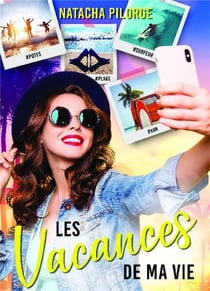 Les vacances de ma vie