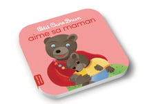 Petit Ours Brun aime sa maman - Dès 2 ans