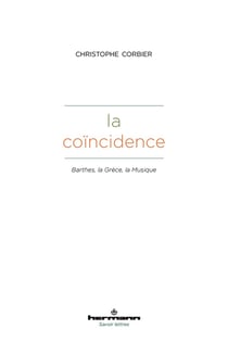 La coïncidence : Barthes, la Grèce, la musique