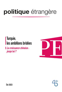 Politique étrangère n.2/2023 : Turquie, les ambitions bridées