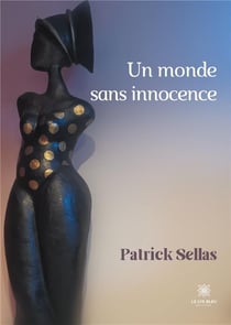 Un monde sans innocence
