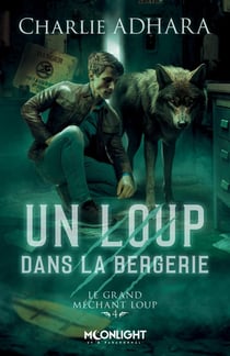 Le grand méchant loup Tome 4 : Un loup dans la bergerie