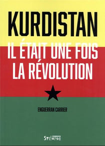 Kurdistan : il était une fois la révolution