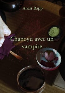 Chanoyu avec un vampire