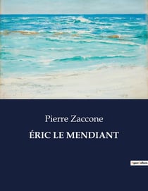 ÉRIC LE MENDIANT