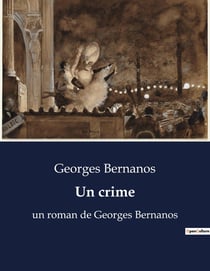 Un crime : Les mondanités et excentricités des jeunes esthètes parisiens