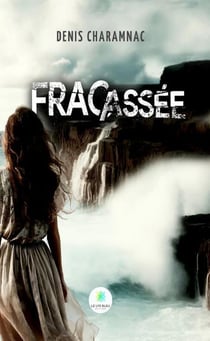Fracassée