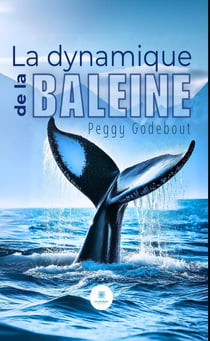 La dynamique de la baleine