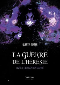 La guerre de l'hérésie - Livre 3 : L'illusion d'un souhait